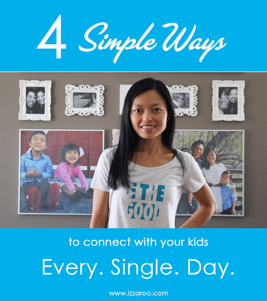 4 Simple Ways to Connect with Your Kids Every.Single.Day. {Includes Video}