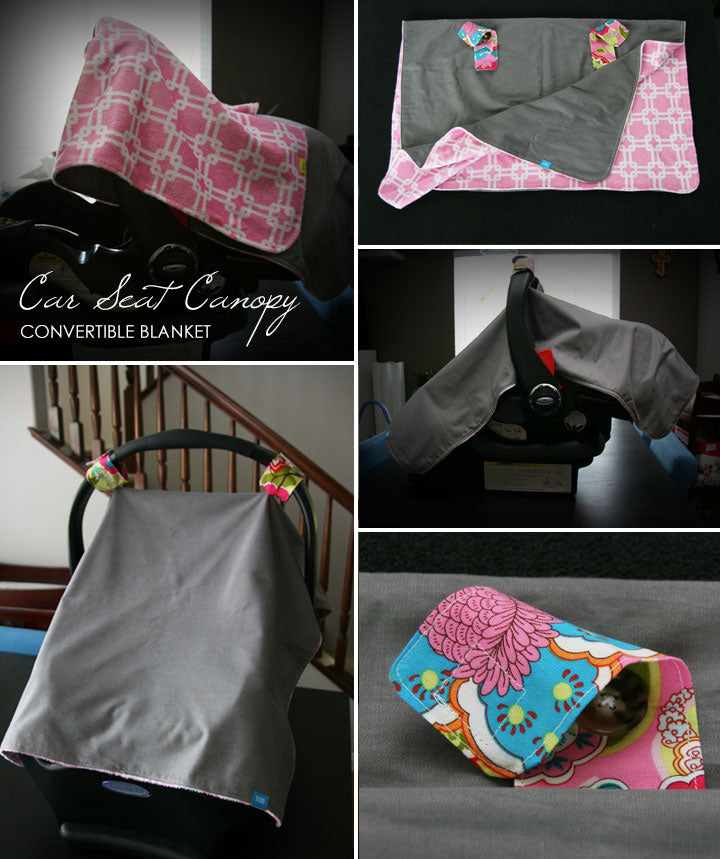 DIY Tutorial - Car Seat Canopy + Baby Blanket